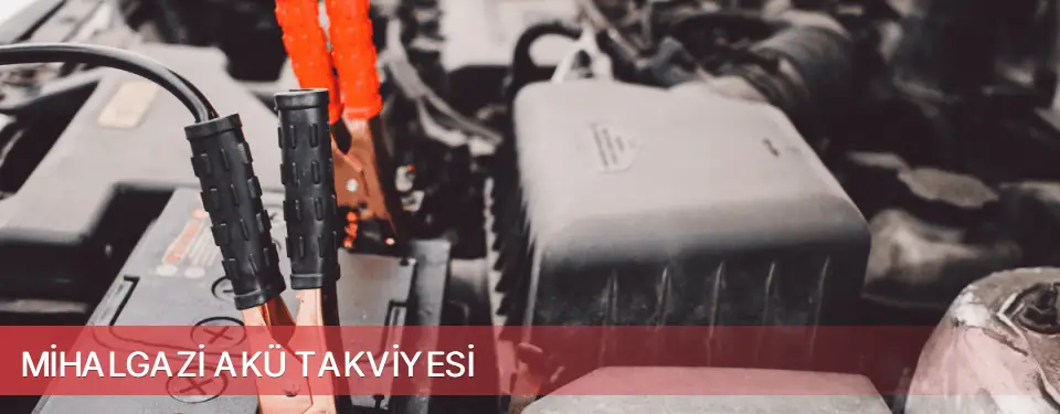Mihalgazi İlçemi Akü Takviyesi